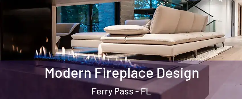  Modern Fireplace Design Ferry Pass - FL