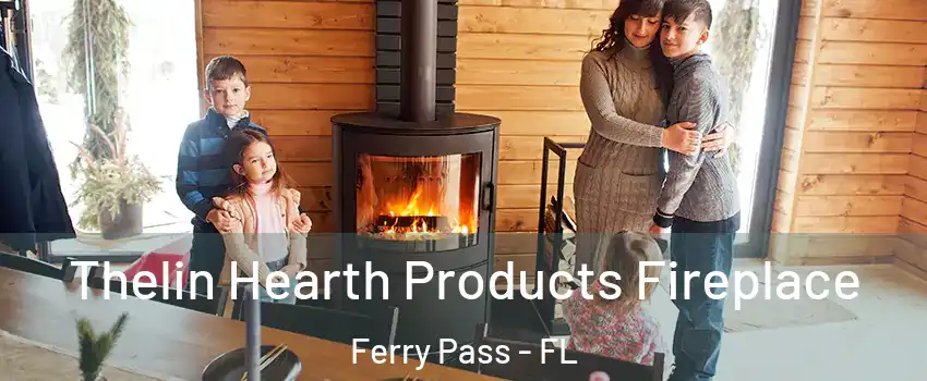  Thelin Hearth Products Fireplace Ferry Pass - FL
